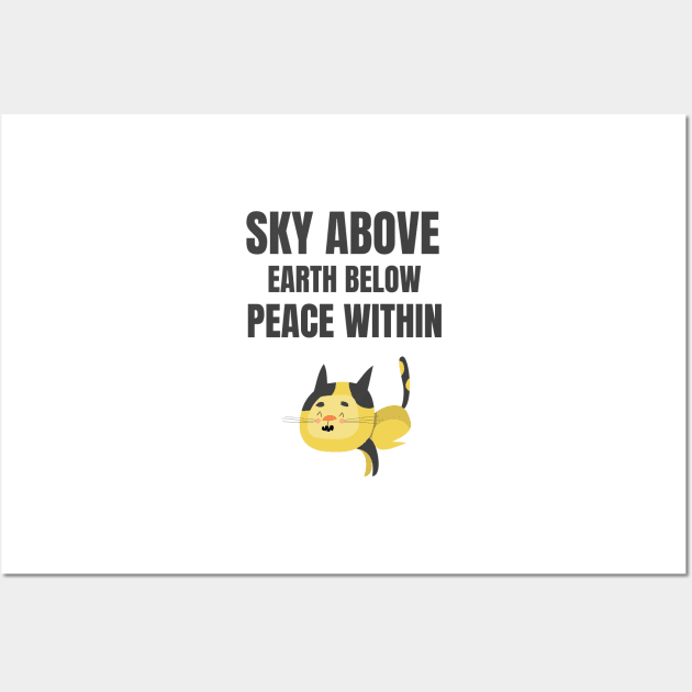 Sky Above Earth Below Peace Within Wall Art by Jitesh Kundra